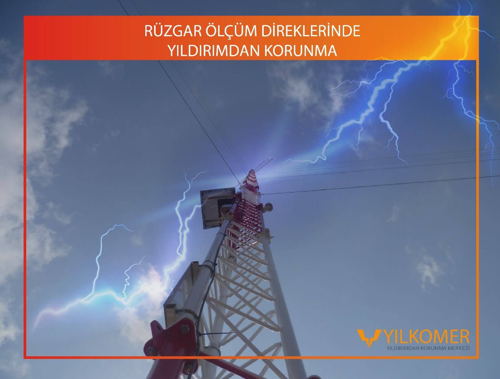 rüzgar ölçüm direklerin yıldırımdan korunması