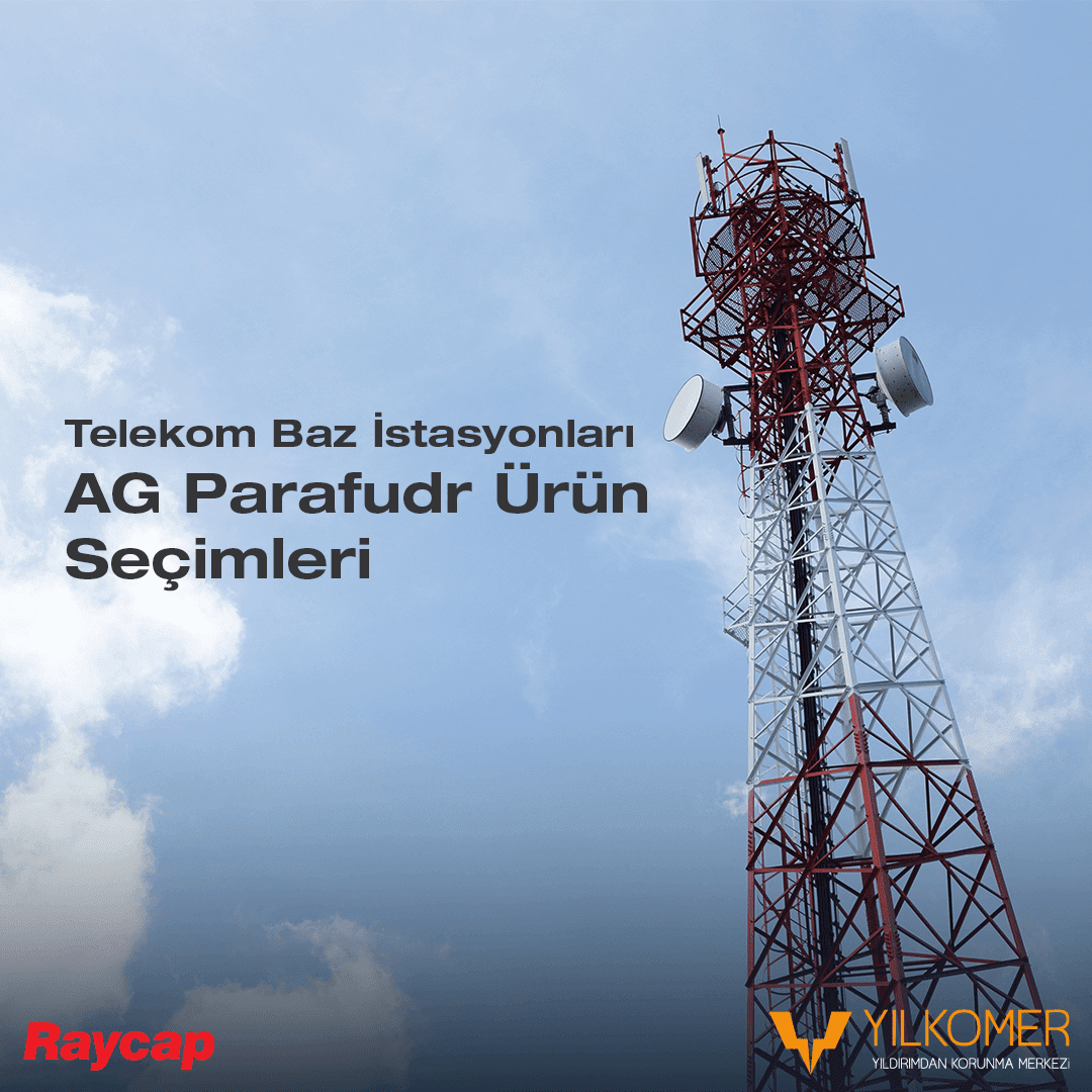 Telekom Baz İstasyonları AG Parafudr Kullanımı