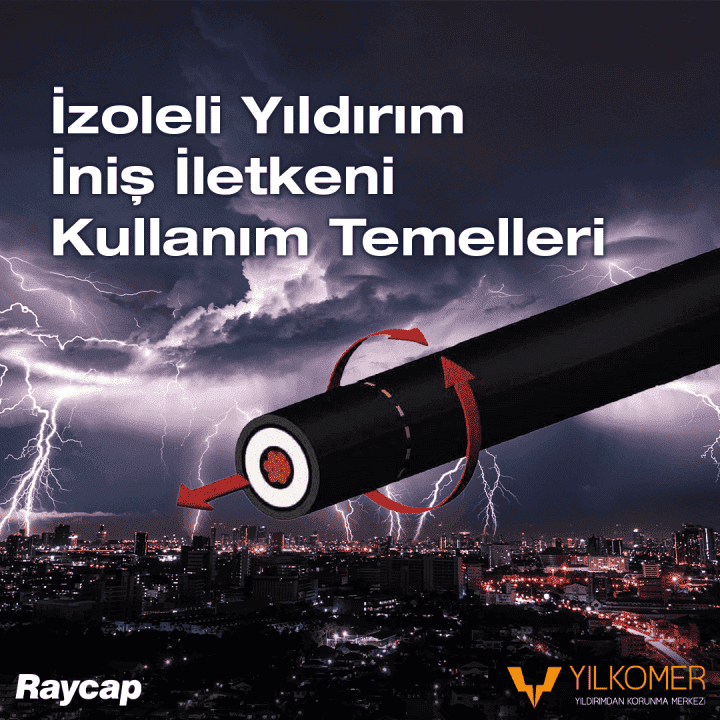 İzoleli Yıldırım İniş İletkeni Kullanım